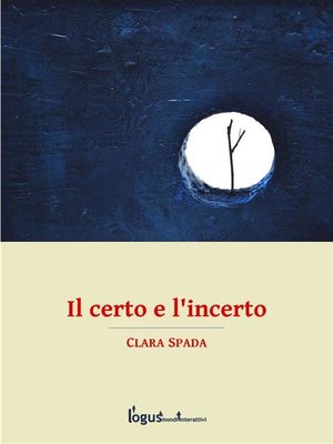 cover image of Il certo e l'incerto